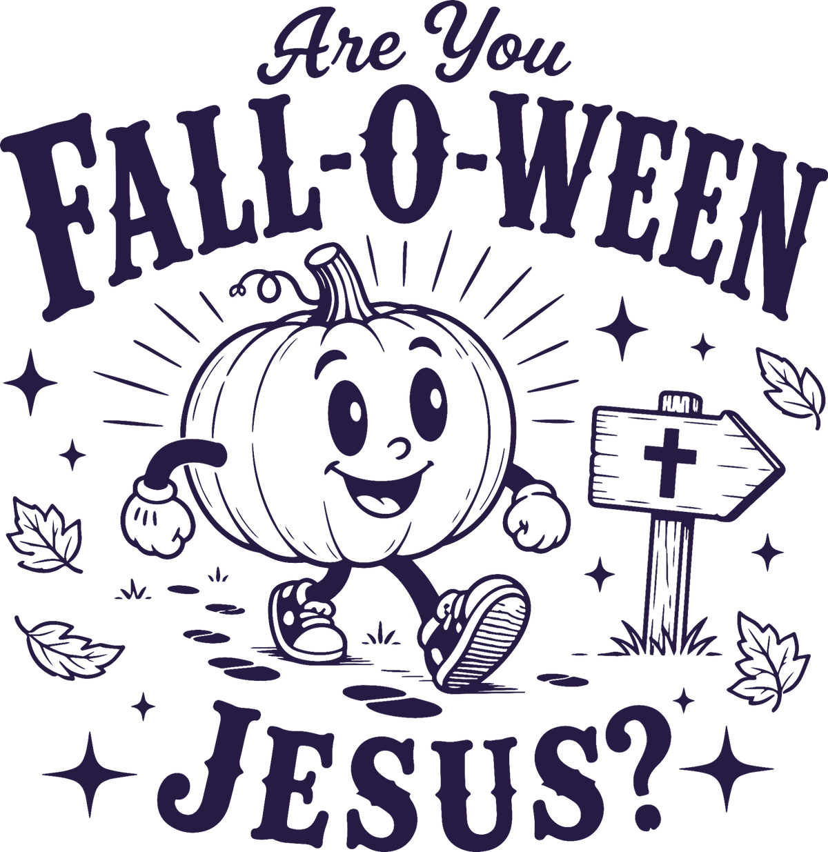 Are You Fall O Ween Jesus