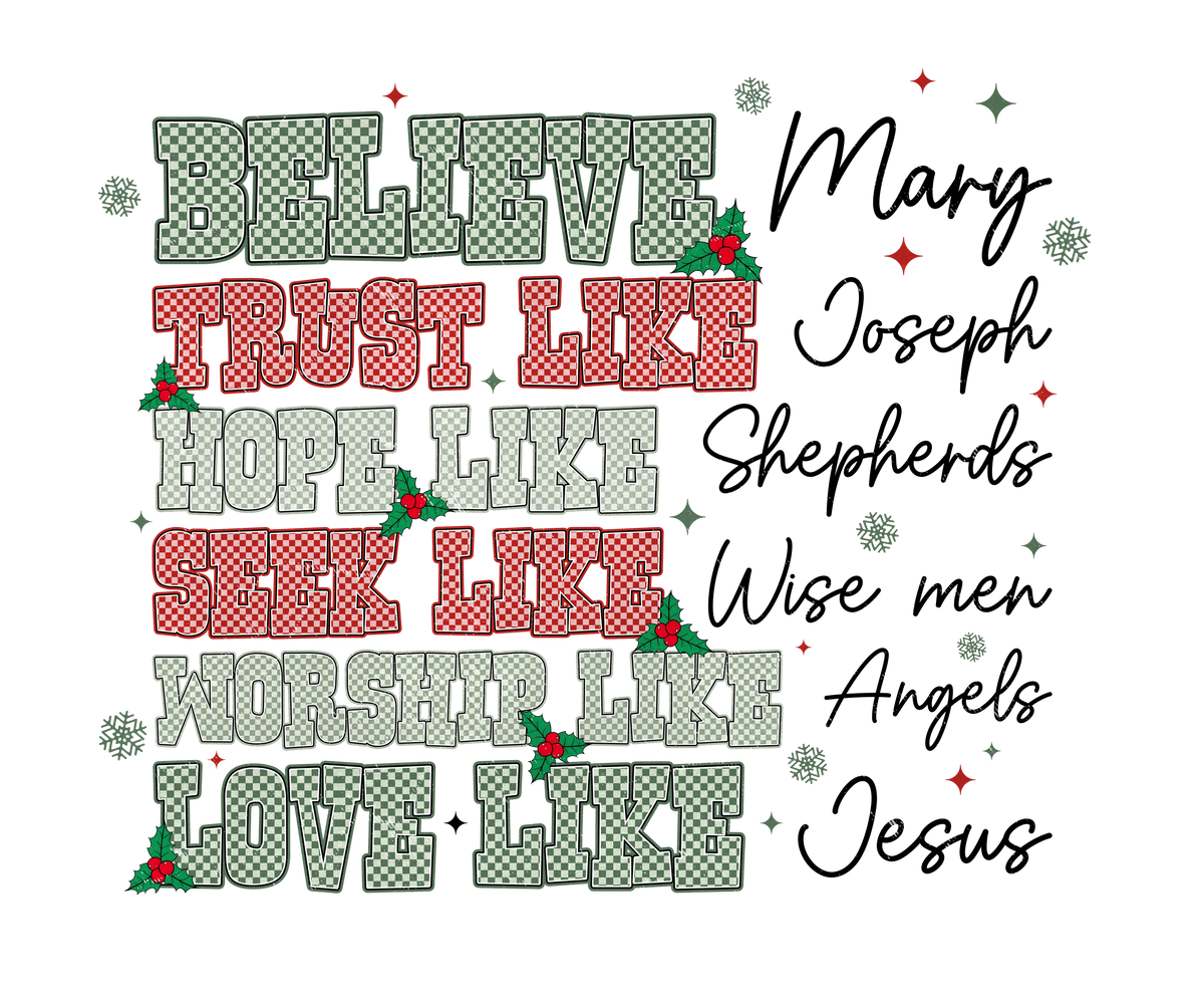 Believe Like