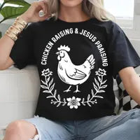 Chicken Raising & Jesus Praising